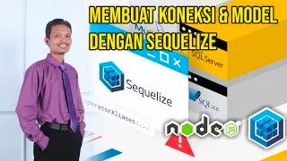 Membuat Koneksi dan Model dengan Sequelize dan ExpressJS